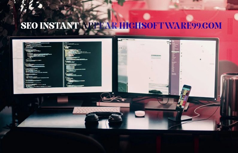 seo instant appear highsoftware99.com dashboard showing fast visibility growth and clean analytics layout for global digital marketing strategy success