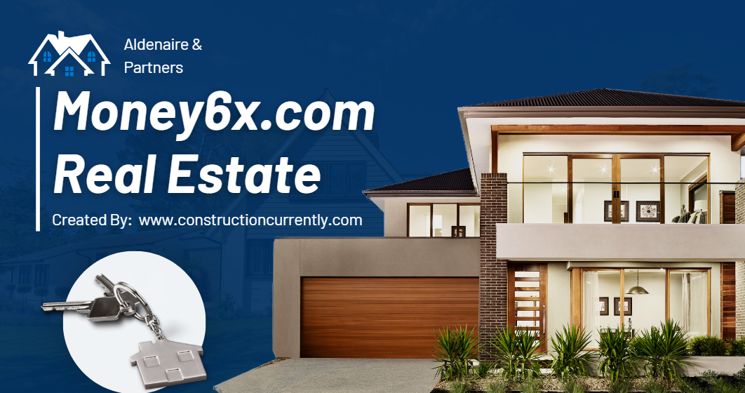 money6x.com real estate investment strategy guide